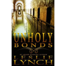 Unholy Bonds: A Novel of Suspense and Healing
