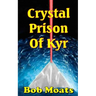 Crystal Prison of Kyr