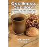 One Bread, One Body