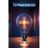 Power of the Idea
