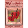 Mirth & Mayhem / Ramblings & Rumblings