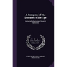 A Compend of the Diseases of the Eye: Including Refraction and Surgical Operations