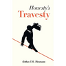 Honesty's Travesty