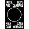 Faith, Hope and Carnage