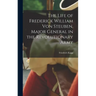 The Life of Frederick William Von Steuben, Major General in the Revolutionary Army