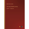 Their Silver Wedding Journey: Volume 1 - in large print
