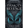 Danica's Revenge