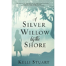 A Silver Willow by the Shore