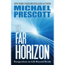 The Far Horizon: Perspectives on Life Beyond Death