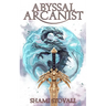 Abyssal Arcanist
