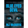 Blue Eyed Devil: Paranormal Political Thriller