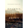 Spoken Into Being: Divine Encounters Through Story