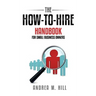 The How-to-Hire Handbook for Small Business Owners