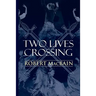 Two Lives Crossing