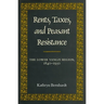 Rents, Taxes, and Peasant Resistance: The Lower Yangzi Region, 1840-1950