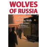Wolves of Russia Part Two The Long Walk Dyslexia-friendly edition
