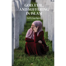 God, Evil, and Suffering in Islam