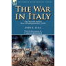 The War in Italy: the Second Italian War of Independence, 1859