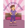 Penelope's Purple Pajamas