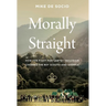 Morally Straight: How the Fight for LGBTQ+ Inclusion Changed the Boy Scouts--And America