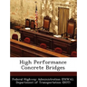 High Performance Concrete Bridges