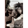 Follow The Horse: True Stories of My Three Mares and Our Attunement Journey