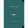 Christmas: Its Origin and Associations