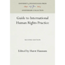 Guide to International Human Rights Practice