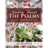 Caroling Through the Psalms: Dramatic, Singable, Recitable Psalms!