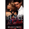 The Spice Club - The Powerful & Kinky Society Series Book Two: The Powerful & Kinky Society Series Book Two