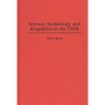 Science, Technology, and Ecopolitics in the USSR