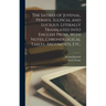 The Satires of Juvenal, Persius, Sulpicia, and Lucilius. Literally Translated Into English Prose, With Notes, Chronological Tables, Arguments, etc.