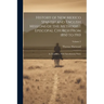 History of New Mexico Spanish and English Missions of the Methodist Episcopal Church From 1850 to 1910: In Decades ... With Introductory Notes; Volume