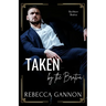 Taken by the Bratva: A Dark Bratva x Mafia Romance