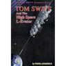 Tom Swift and the High Space L-Evator