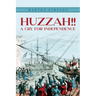 Huzzah!!: A Cry For Independence