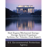 Heat-Engine/Mechanical-Energy-Storage Hybrid Propulsion Systems for Vehicles: Final Report