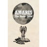 Amaris: The Moon Child