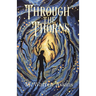 Through the Thorns