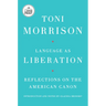 Language as Liberation: Reflections on the American Canon