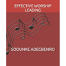 Effective Worship Leading