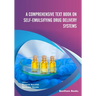 A Comprehensive Text Book on Self-emulsifying Drug Delivery Systems