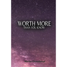Worth More Than You Know