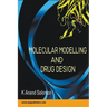 Molecular Modelling and Drug Design