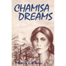 Chamisa Dreams, A Novel