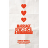 Marriage, Divorce, and Remarriage