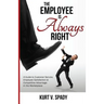 The Employee Is Always Right