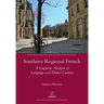 Southern Regional French: A Linguistic Analysis of Language and Dialect Contact