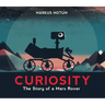 Curiosity: The Story of a Mars Rover
