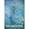 Rain No Evil